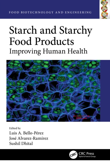 Book cover of: Starch and Starchy Food Products. By: Luis Arturo Bello Pérez
