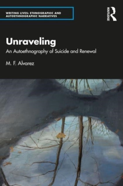 Book cover of: Unraveling. By: M. F. Alvarez