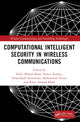 Book cover of: Computational Intelligent Security in Wireless Communications. By: Suhel Ahmad Khan