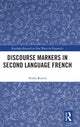Book cover of: Discourse Markers in Second Language French. By: Alisha Reaves
