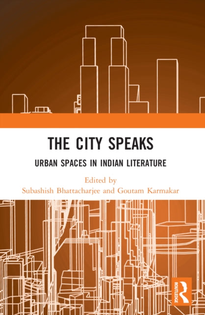 Book cover of: City Speaks. By: Subashish Bhattacharjee