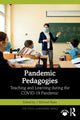Book cover of: Pandemic Pedagogies. By: J. Michael Ryan