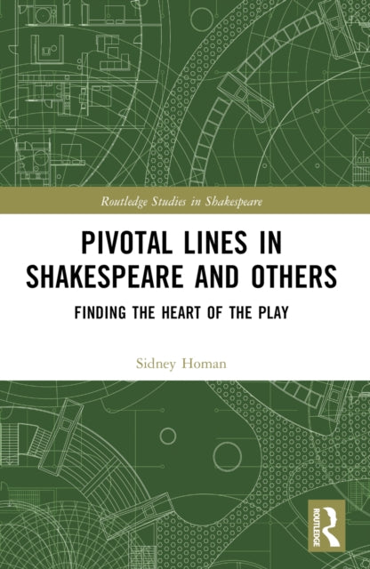 Book cover of: Pivotal Lines in Shakespeare and Others. By: Sidney Homan
