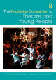 Book cover of: Routledge Companion to Theatre and Young People. By: Selina Busby