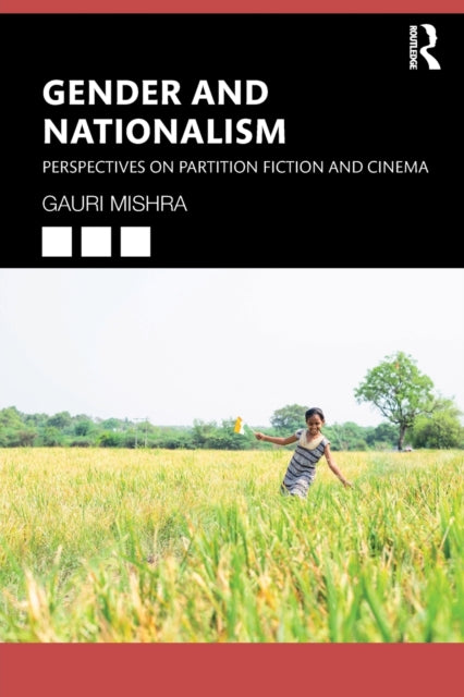 Book cover of: Gender and Nationalism. By: Gauri Mishra