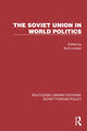 Book cover of: Soviet Union in World Politics. By: Kurt London