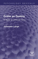 Book cover of: Crime as Destiny. By: Johannes Lange