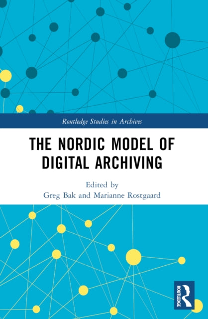 Book cover of: Nordic Model of Digital Archiving