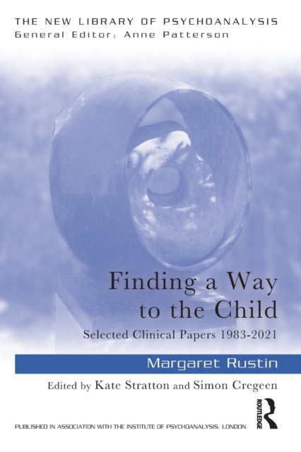 Book cover of: Finding a Way to the Child. By: Margaret Rustin