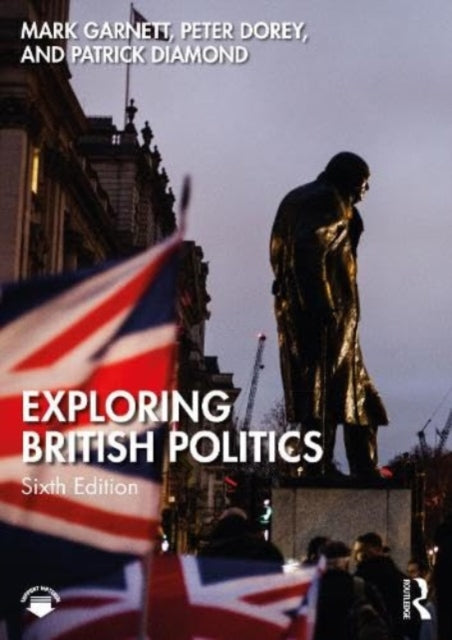 Book cover of: Exploring British Politics. By: Mark Garnett
