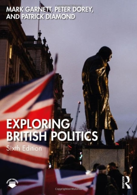 Book cover of: Exploring British Politics. By: Mark Garnett