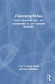 Book cover of: Consuming Bodies