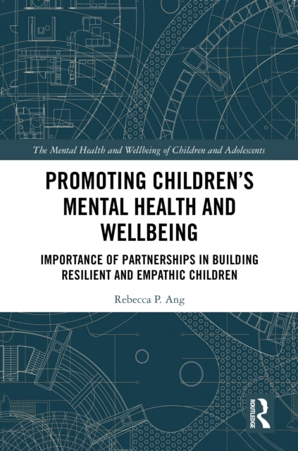 Book cover of: Promoting Children's Mental Health and Wellbeing