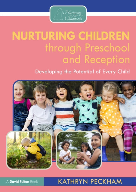 Book cover of: Nurturing Children through Preschool and Reception. By: Kathryn Peckham