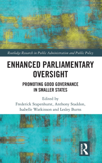 Book cover of: Enhanced Parliamentary Oversight. By: Frederick Stapenhurst