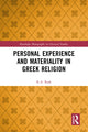 Book cover of: Personal Experience and Materiality in Greek Religion. By: K.A. Rask