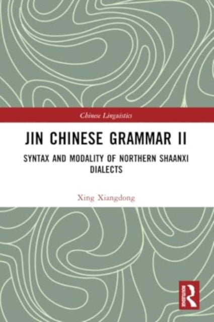 Book cover of: Jin Chinese Grammar II. By: Xiangdong Xing