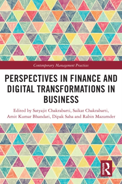Book cover of: Perspectives in Finance and Digital Transformations in Business. By: Satyajit Chakrabarti