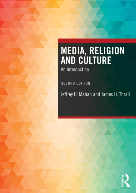 Book cover of: Media, Religion and Culture