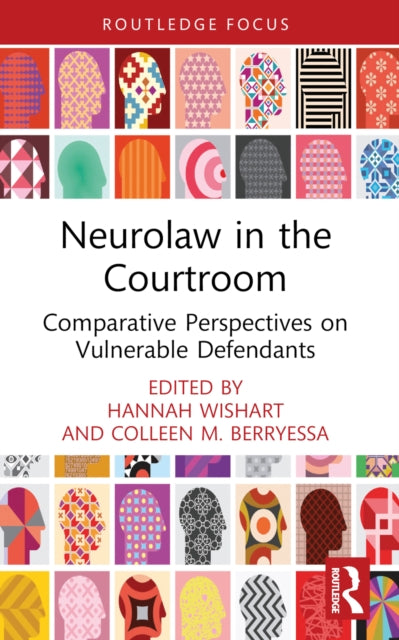 Book cover of: Neurolaw in the Courtroom. By: Hannah Wishart