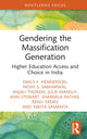 Book cover of: Gendering the Massification Generation. By: Emily F. Henderson