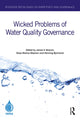 Book cover of: Wicked Problems of Water Quality Governance. By: James E. Nickum