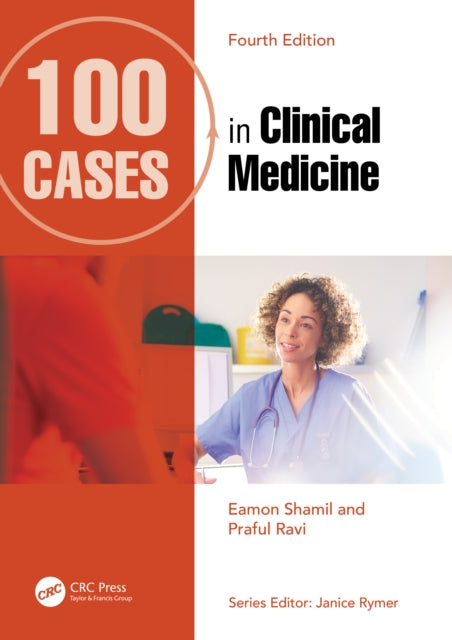 Book cover of: 100 Cases in Clinical Medicine. By: Eamon Shamil