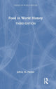 Book cover of: Food in World History. By: Jeffrey M. Pilcher