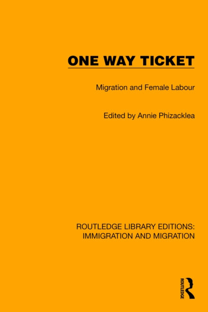 Book cover of: One Way Ticket. By: Annie Phizacklea