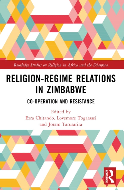 Book cover of: Religion-Regime Relations in Zimbabwe