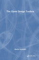 Book cover of: Game Design Toolbox. By: Martin Annander