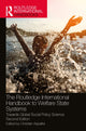Book cover of: Routledge International Handbook to Welfare State Systems. By: Christian Aspalter
