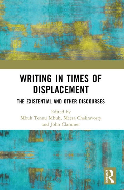 Book cover of: Writing in Times of Displacement. By: Mbuh Tennu Mbuh