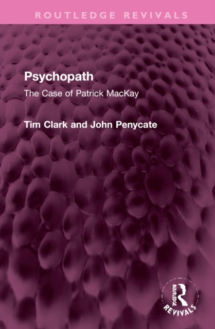 Book cover of: Psychopath. By: Tim Clark