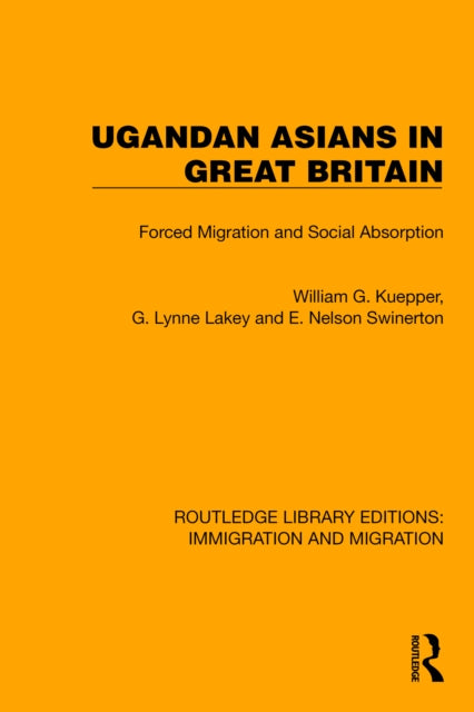 Book cover of: Ugandan Asians in Great Britain. By: William G. Kuepper