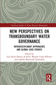 Book cover of: New Perspectives on Transboundary Water Governance