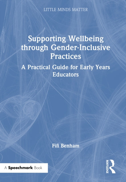 Book cover of: Supporting Wellbeing through Gender-Inclusive Practices