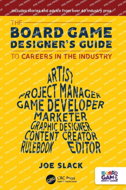 Book cover of: Board Game Designer's Guide to Careers in the Industry. By: Joe Slack