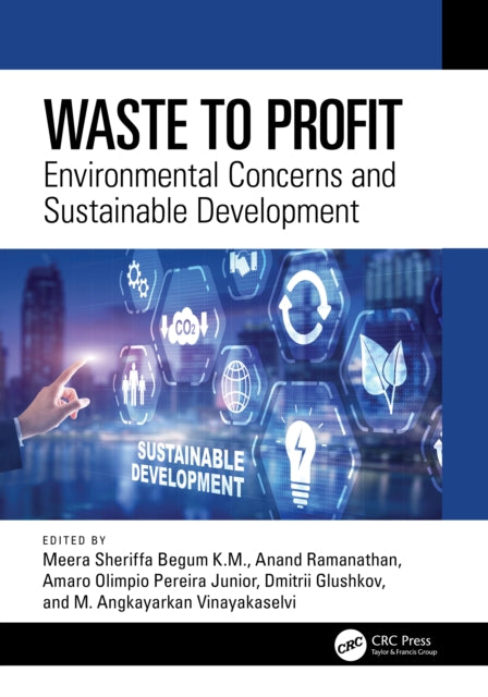 Book cover of: Waste to Profit. By: K. M. Meera Sheriffa Begum