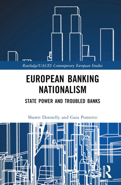 Book cover of: European Banking Nationalism. By: Shawn Donnelly