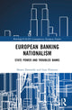 Book cover of: European Banking Nationalism. By: Shawn Donnelly