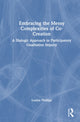Book cover of: Embracing the Messy Complexities of Co-Creation