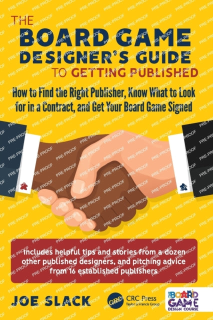 Book cover of: Board Game Designer's Guide to Getting Published. By: Joe Slack