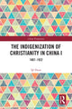Book cover of: Indigenization of Christianity in China I. By: Qi Duan