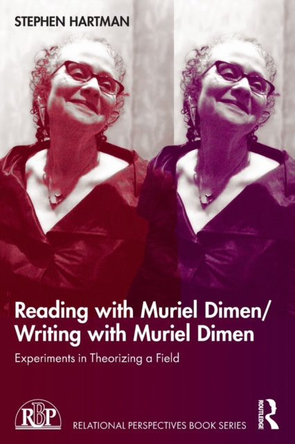 Book cover of: Reading with Muriel Dimen/Writing with Muriel Dimen. By: Stephen Hartman