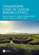 Book cover of: Challenging Cases in Clinical Research Ethics. By: Benjamin Wilfond
