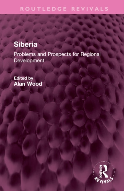 Book cover of: Siberia. By: Wood, Alan