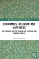 Book cover of: Economics, Religion and Happiness. By: Vani Kant Borooah