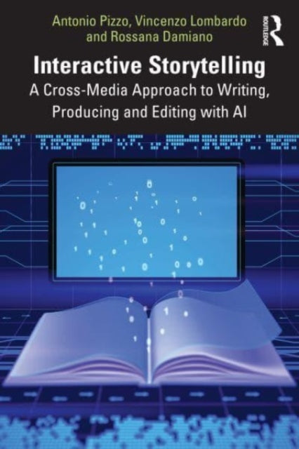 Book cover of: Interactive Storytelling. By: Antonio Pizzo