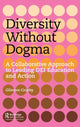 Book cover of: Diversity Without Dogma. By: Gilmore Crosby